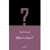 What is Man? / İngilizce