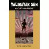 Yalınayak Gen - Asla Vazgeçme 10. Kitap