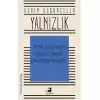 Yalnızlık - Derin Düşünceler