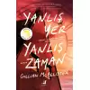 Yanlış Yer Yanlış Zaman