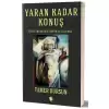 Yaran Kadar Konuş