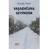 Yaşadığına Sevindim