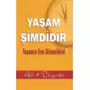 Yaşam Şimdidir