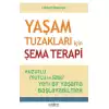 Yaşam Tuzakları İçin Şema Terapi