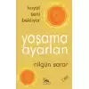 Yaşama Ayarlan - Hayat Seni Bekliyor