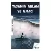 Yaşamın Anlam ve Amacı