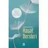 Yaşanmış Örneklerle Hayat Dersleri