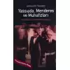 Yassıada Menderes ve Muhafızları