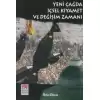 Yeni Çağda İçsel Kıyamet ve Değişim Zamanı