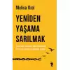 Yeniden Yaşama Sarılmak