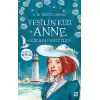 Yeşilin Kızı Anne 4 - Rüzgarlı Söğütler