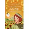 Yeşilin Kızı Anne 7 – Gökkuşağı Vadisi