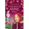 Yeşilin Kızı Anne 8 – Rilla