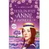 Yeşilin Kızı Anne - Avonlea