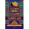 Yeşimin ve Gölgenin Tanrıları