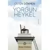 Yorgun Heykel