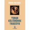 Yunan Kültüründe Tragedya