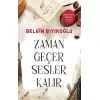 Zaman Geçer Sesler Kalır