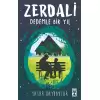 Zerdali - Dedemle Bir Yıl