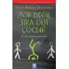 Zor Değil Sıradışı Çocuk