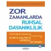 Zor Zamanlarda Ruhsal Dayanıklılık