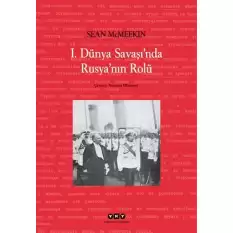 1. Dünya Savaşında Rusyanın Rolü