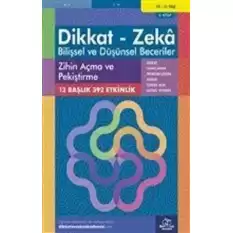 10-11 Yaş Dikkat - Zeka - Bilişsel ve Düşünsel Beceriler - Zihin Açma ve Pekiştirme 5. Kitap