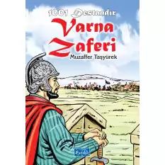 1001 Destandır - Varna Zaferi