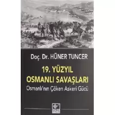 19. Yüzyıl Osmanlı Savaşları