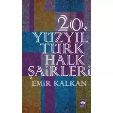 20. Yüzyıl Türk Halk Şairleri