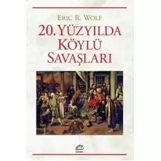 20. Yüzyılda Köylü Savaşları