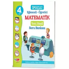 4. Sınıf Eğlenceli - Öğretici İpuçlu Matematik Yeni Nesil Soru Bankası