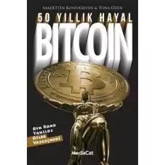 50 Yıllık Hayal Bitcoin