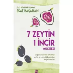 7 Zeytin 1 İncir Mucizesi