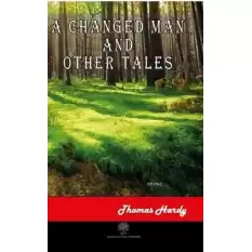 A Changed Man and Other Tales