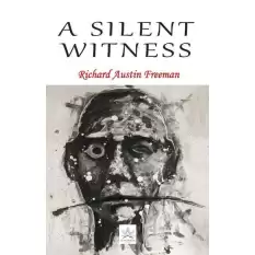 A Silent Witness