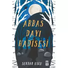 Abbas Dayı Hadisesi