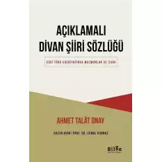 Açıklamalı Divan Şiiri Sözlüğü