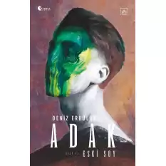 Adak Cilt 2 - Eski Soy