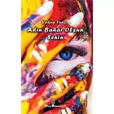 Adın Bahar Olsun Senin