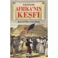 Afrikanın Keşfi - Kaşifler