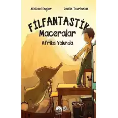 Afrika Yolunda - Filfantastik Maceralar