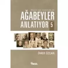 Ağabeyler Anlatıyor 5