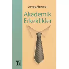 Akademik Erkeklikler