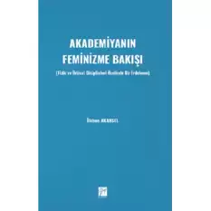 Akademiyanın Feminizme Bakışı