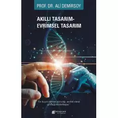 Akıllı Tasarım – Evrimsel Tasarım