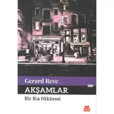 Akşamlar Bir Kış Hikayesi