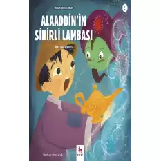 Alaaddinin Sihirli Lambası - Minikler İçin Ünlü Eserler