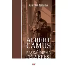 Albert Camus ve Başkaldırma Felsefesi