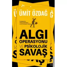 Algı Operasyonu ve Psikolojik Savaş